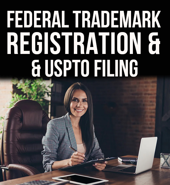 Federal Trademark Registration & USPTO Filing